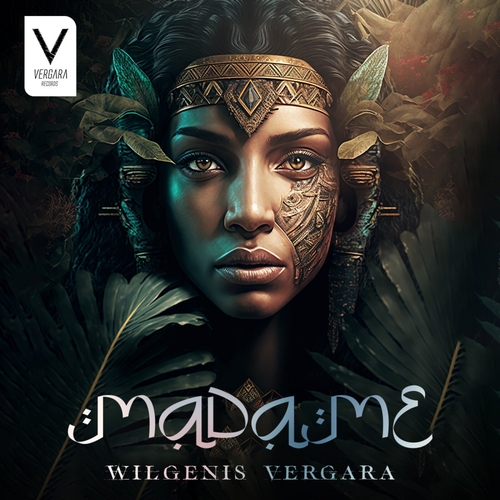 Wilgenis Vergara - Madame [VER30]